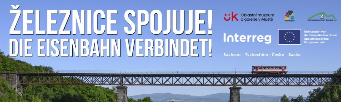 DIE EISENBAHN VERBINDET! / ŽELEZNICE SPOJUJE!