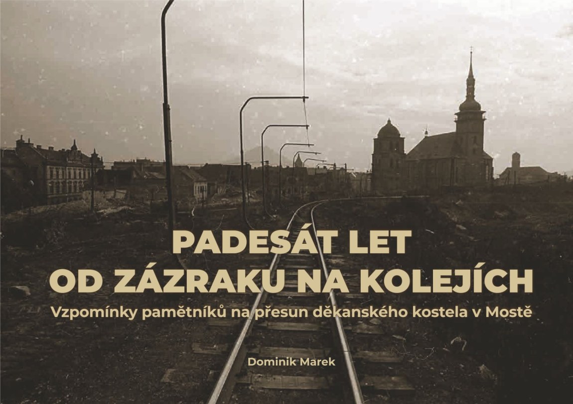 50 let od zázraku na kolejích